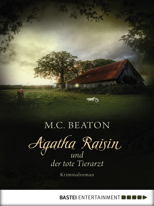 Title details for Agatha Raisin und der tote Tierarzt by M. C. Beaton - Available